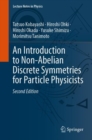 An Introduction to Non-Abelian Discrete Symmetries for Particle Physicists - Book