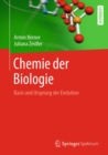 Chemie der Biologie : Basis und Ursprung der Evolution - eBook