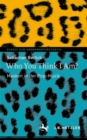 Who You Think I Am? : Masken in der Pop-Musik - eBook