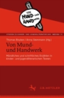 Von Mund- und Handwerk : Mundliches und schriftliches Erzahlen in kinder- und jugendliterarischen Texten - eBook