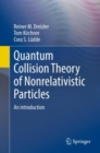 Quantum Collision Theory of Nonrelativistic Particles : An Introduction - Book