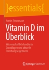 Vitamin D im Uberblick : Wissenschaftlich fundierte Grundlagen und aktuelle Forschungsergebnisse - eBook