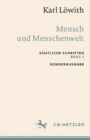 Karl Lowith: Mensch und Menschenwelt : Samtliche Schriften, Band 1 - eBook