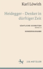 Karl Lowith: Heidegger - Denker in durftiger Zeit : Samtliche Schriften, Band 8 - eBook