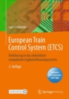 European Train Control System (ETCS) : Einfuhrung in das einheitliche europaische Zugbeeinflussungssystem - eBook