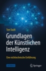 Grundlagen der Kunstlichen Intelligenz : Eine nichttechnische Einfuhrung - eBook