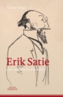 Erik Satie : Der skeptische Klassiker - eBook