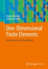 One-Dimensional Finite Elements : An Introduction To The Method - eBook