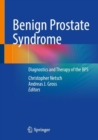 Benign Prostate Syndrome : Diagnostics and Therapy of the BPS - Book