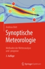 Synoptische Meteorologie : Methoden der Wetteranalyse und -prognose - eBook