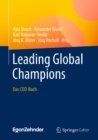 Leading Global Champions : Das CEO-Buch - eBook