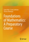 Foundations of Mathematics: A Preparatory Course - eBook