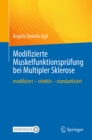 Modifizierte Muskelfunktionsprufung bei Multipler Sklerose : modifiziert - selektiv - standardisiert - eBook