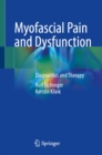 Myofascial Pain and Dysfunction : Diagnostics and Therapy - eBook