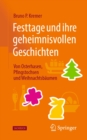 Festtage und ihre geheimnisvollen Geschichten: Von Osterhasen, Pfingstochsen und Weihnachtsbaumen - eBook
