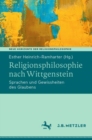 Religionsphilosophie nach Wittgenstein : Sprachen und Gewissheiten des Glaubens - eBook