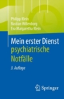 Mein erster Dienst - psychiatrische Notfalle - eBook