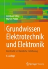 Grundwissen Elektrotechnik und Elektronik : Eine leicht verstandliche Einfuhrung - eBook