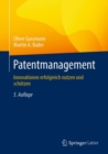 Patentmanagement : Innovationen erfolgreich nutzen und schutzen - eBook