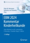 EBM 2024 Kommentar Kinderheilkunde : Kompakt: mit Punktangaben, Eurobetragen, Ausschlussen, GOA Hinweisen - eBook