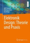 Elektronik Design: Theorie und Praxis - eBook