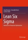 Lean Six Sigma : Methods for Production Optimization - Book