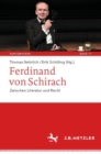 Ferdinand von Schirach : Zwischen Literatur und Recht - eBook