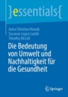 Die Bedeutung von Umwelt und Nachhaltigkeit fur die Gesundheit - eBook