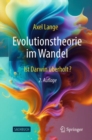 Evolutionstheorie im Wandel : Ist Darwin uberholt? - eBook