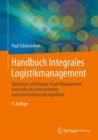Handbuch Integrales Logistikmanagement : Operations und Supply Chain Management innerhalb des Unternehmens und unternehmensubergreifend - eBook