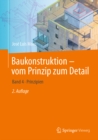 Baukonstruktion - vom Prinzip zum Detail : Band 4 Prinzipien - eBook
