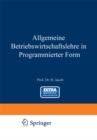 Allgemeine Betriebswirtschaftslehre in Programmierter Form - eBook