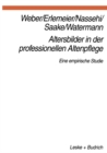 Altersbilder in der professionellen Altenpflege : Eine empirische Studie - eBook