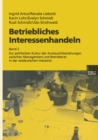 Betriebliches Interessenhandeln : Band 2 Zur politischen Kultur der Austauschbeziehungen zwischen Management und Betriebsrat in der ostdeutschen Industrie - eBook