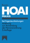 HOAI-Praxis bei Ingenieurleistungen : Anleitung zur Anwendung der Honorarordnung fur Architekten und Ingenieure - eBook