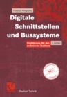 Digitale Schnittstellen und Bussysteme : Einfuhrung fur das technische Studium - eBook