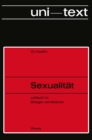 Sexualitat : Lehrbuch fur Biologen und Mediziner - eBook