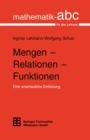 Mengen - Relationen - Funktionen : Eine anschauliche Einfuhrung - eBook