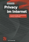 Privacy im Internet : Vertrauenswurdige Kommunikation in offenen Umgebungen - eBook