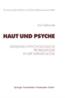 Haut und Psyche : Medizinisch-psychologische Problemfelder in der Dermatologie - eBook