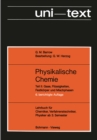 Physikalische Chemie : Teil II: Gase, Flussigkeiten, Festkorper und Mischphasen - eBook