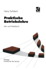 Praktische Betriebslehre : Lehr- und Arbeitsbuch - eBook
