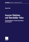 Investor Relations und Shareholder-Value : Die Kommunikation zwischen Unternehmen und Investoren - eBook