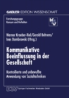 Kommunikative Beeinflussung in der Gesellschaft : Kontrollierte und unbewute Anwendung von Sozialtechniken - eBook