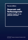 Steuersatz und Verfassungsrecht : Rechtliche Vorgaben fur ein politisches Instrument - eBook