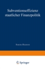 Subventionseffizienz staatlicher Finanzpolitik - eBook