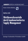 Wettbewerbsvorteile durch kundenorientiertes Supply Management - eBook