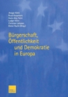 Burgerschaft, Offentlichkeit und Demokratie in Europa - eBook