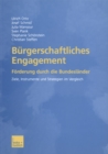 Burgerschaftliches Engagement : Forderung durch die Bundeslander Ziele, Instrumente und Strategien im Vergleich - eBook
