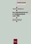 Der Geburteneinbruch in Ostdeutschland nach 1990 : Staatliche Regulierung generativen Handelns - eBook